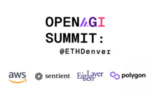 Open AGI Summit Set to Return to ETHDenver with AWS Startups as an Official Partner