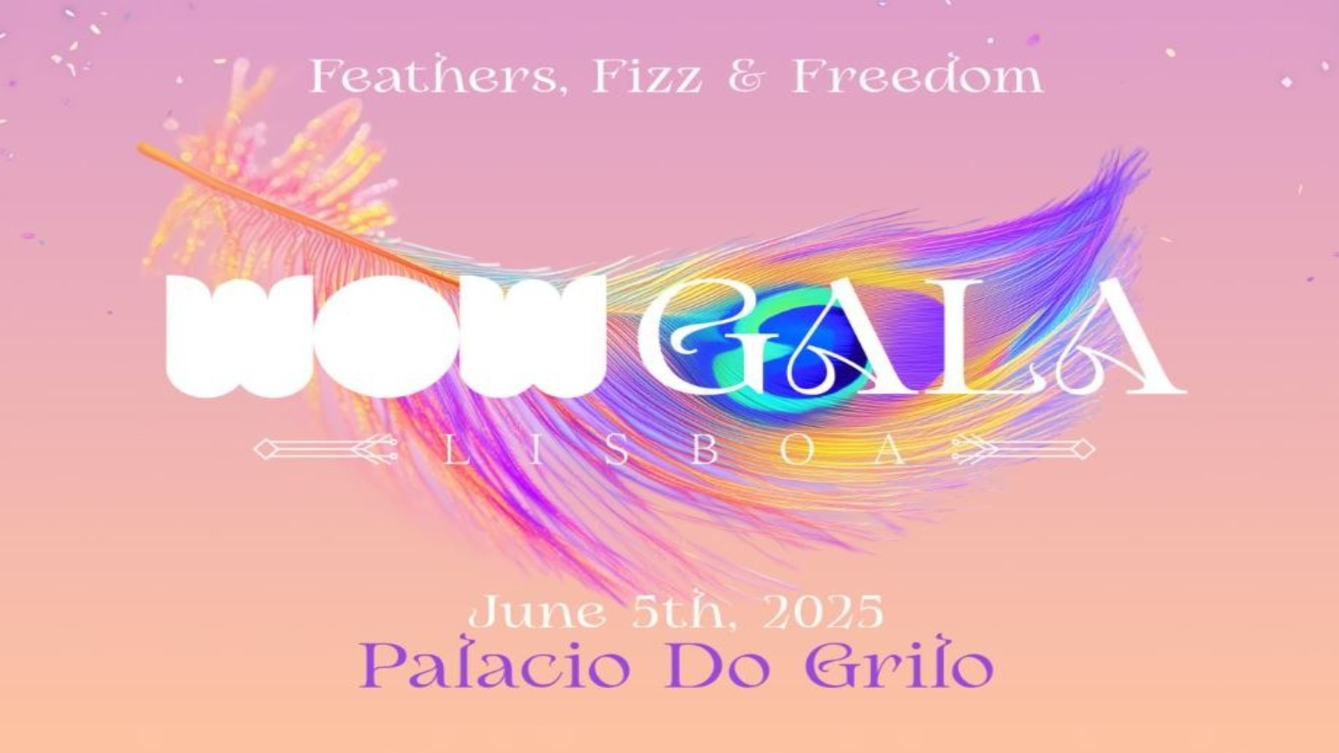 World Of Women Presents: WoW Gala Lisboa — Feathers, Fizz & Freedom
