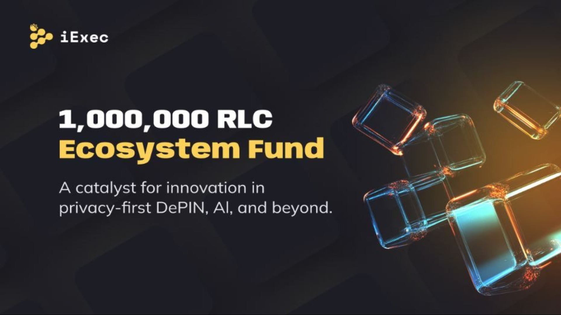 iExec Launches 1M $RLC Ecosystem Fund to Back Developers in AI & DePIN